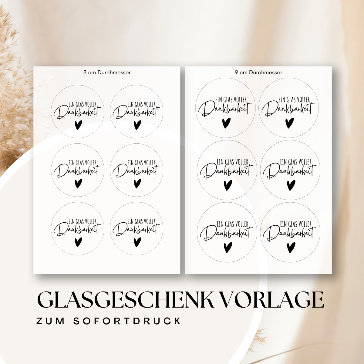 Glasgeschenk Vorlage „Ein Glas voller Dankbarkeit“ – Rundetiketten zum Ausdrucken | 5–9 cm | DIY Geschenkidee, Marmeladenglas Sticker, Printable